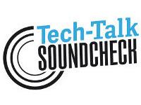Neu: Der SOUNDCHECK Tech-Talk